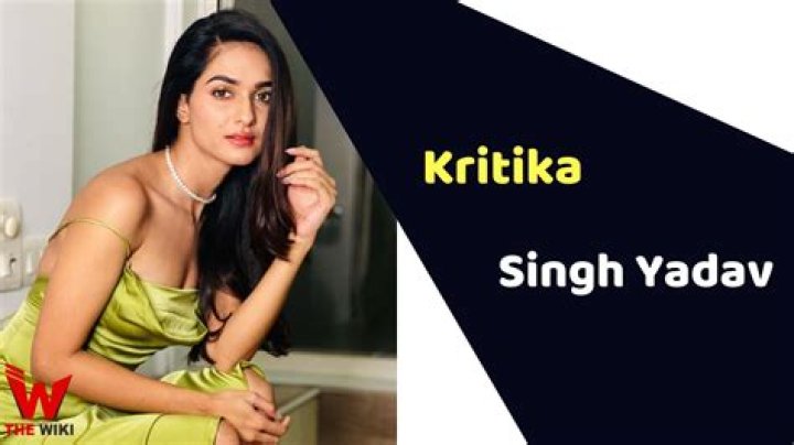 Kritika Yadav Height, Weight, Net Worth, Age, Birthday, Wikipedia, Who, Instagram, Biography